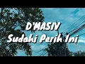 D'MASIV - Sudahi Perih Ini (Lirik)
