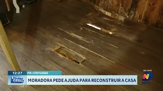 Defesa Civil interdita casa e moradora pede ajuda para reconstrução