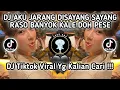 Download Lagu DJ AKU JARANG DISAYANG SAYANG RASO BANYOK KALE DOH PESE | DJ VIRAL TIKTOK TERBARU 2024