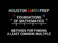 Methods for Finding the Least Common Multiple Math for Teachers