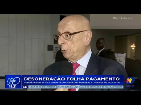 Desoneração: Senado Federal vota nesta quarta-feira proposta que beneficia 17 setores da economia