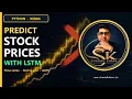 Predict Stock Prices with Python LSTM Keras Time Series End to End Sharad Khare