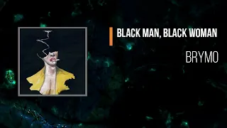 brymo black man black woman lyrics 