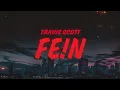 Download Lagu Travis Scott - FE!N (Lyrics) ft. Playboi Carti