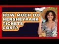 How Much Do Hersheypark Tickets Cost - The Family Getaway Guide