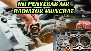 ini penyebab air radiator muncrat nendang saat mesin di starter