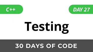 Day 27 Testing - 30 Days of Code HackerRank Solutions
