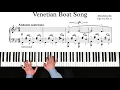 Mendelssohn - Venetian Boat Song Op. 19, No. 6 - 26,400pts