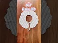 DIY Baby Bib in Just Minutes