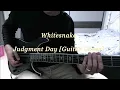 Lagu Whitesnake - Judgment Day [Guitar Cover]