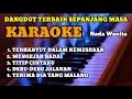 Download Lagu KUMPULAN DANGDUT - Nada Wanita [ KARAOKE/LIRIK ] ORGAN TUNGGAL