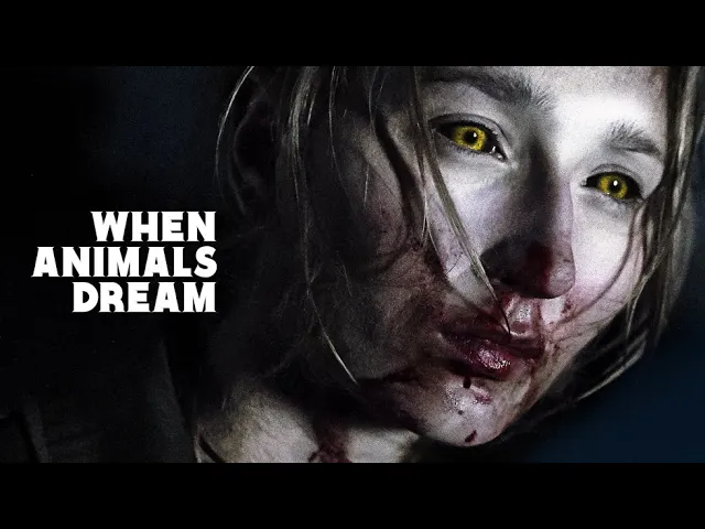 When Animals Dream - Official Trailer