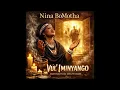 Dj Njebza   - Nina BoMotha (Official Audio)