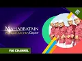 Download Lagu VCD HD1440P - Ajmalu Maghna - Mahabbatain Group