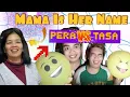 MAMA is her name ~ PERA o TASA