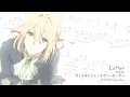 ヴァイオレット・エヴァーガーデン Violet Evergarden 『 LETTER 』 Piano Arrangement Sheet
