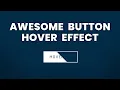 Awesome Button Hover Effect Using CSS