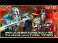 WANG LIN MODE DEWA IBLIS MELAWAN JENDERAL TERTINGGI !! - Xian ni Renegade immortal Eps 112
