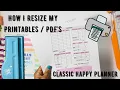 HOW I RESIZE PRINT AND CUT PRINTABLES TO FIT MY HAPPY PLANNER CLASSIC SIZE EASY TO DO