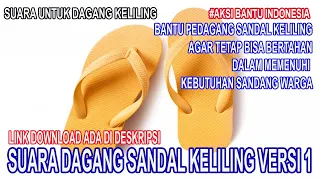 suara untuk dagang sandal keliling versi 1
