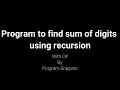 Program to find sum of digits using recursion with C