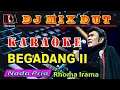 Download Lagu Dj Mix Dut Begadang 2 - Rhoma Irama || Karaoke (Nada Pria) Cover By RDM Official 06 Agustus 2023