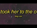 Lagu King Von - Took Her To The O (TikTok Version) Lyrics