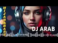 Download Lagu 🔥 DJ ARAB Remix Terbaru 2025 – Musik Arab Paling Goyang!