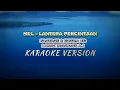 Download Lagu Mel - lantera percintaan KARAOKE