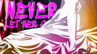 Download Never Let Her Go AMV 💔 ᴴᴰ MP3