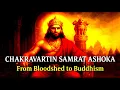 Download Lagu Chakravartin Samrat Ashoka : Bloodshed to Buddhism