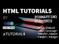 HTML5 FORMATTING ELEMENTS HTML SERIES TUTORIAL-4 BOLD ITALIC EMPHASIS SUBSCRIPT SUPERSCRIPT