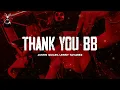Justin Quiles, Lenny Tavárez - THANK YOU BB  (Letra)