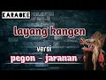 Download Lagu Layang kangen ( karaoke ) versi jaranan pegon