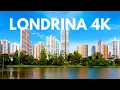 Como é LONDRINA no PARANÁ, 5ª Maior Cidade do SUL do Brasil - 4K ULTRA HD