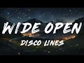 Disco Lines - Wide Open (Lyrics)