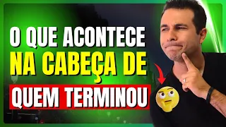 O que acontece na cabeça de quem terminou com você? (As 5 Fases)
