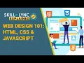 Download Lagu Web Design 101: HTML, CSS \u0026 Javascript | Skill-Lync