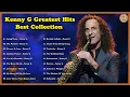 Lagu Tổng Hợp Saxophone Bất Hủ Của Kenny G | Kenny G Greatest Hits | Kenny G Best Collection