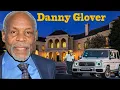 Danny Glover s Daughter Wife Age Ex-Wife House Net Worth