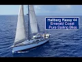 Download Lagu Hallberg Rassy 44: Pure Sailing Bliss Along Italy's Emerald Coast. Sailing Breezy S2 Ep3   4K
