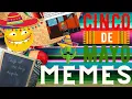 Cinco de Mayo Meme Compilation