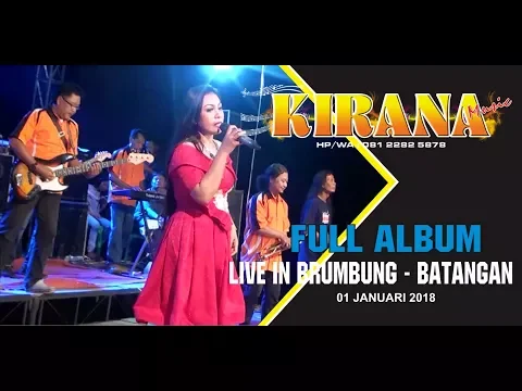 Download MP3 Full Album Kirana Musik Juwana live in Brumbung Terbaru 2018