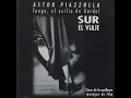 Astor Piazzolla - Vuelvo al Sur - El exilio de Gardel (1984)