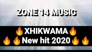 zone 14 music xhikwama new hit 2020 100 