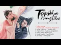 Download Lagu [Full-Playlist] Trầm Vụn Hương Phai OST 《沉香如屑 OST》 Agarwood Like Crumbs OST