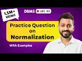 Lec-35 Practice Question on Normalization Database Management System