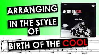 Download ‘Birth of the Cool' Style Arranging: Confirmation MP3