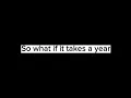 Download Lagu God: So what if it takes a year