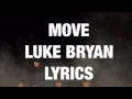 Move Luke Bryan Lyrics